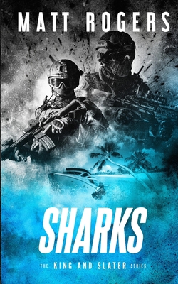 Sharks: A King & Slater Thriller B088BDSXB9 Book Cover