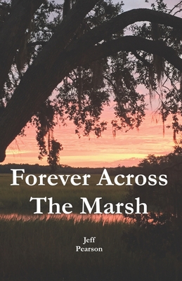 Forever Across The Marsh 0998025909 Book Cover