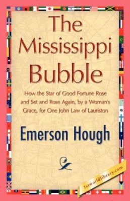 The Mississippi Bubble 1421845318 Book Cover