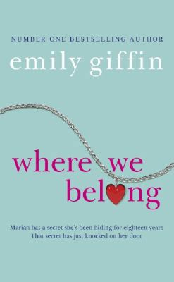 Where We Belong. by Emily Giffin 1409114473 Book Cover