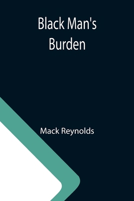 Black Man's Burden 9355112610 Book Cover