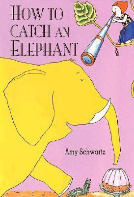 How to Catch an Elephant 0789481855 Book Cover