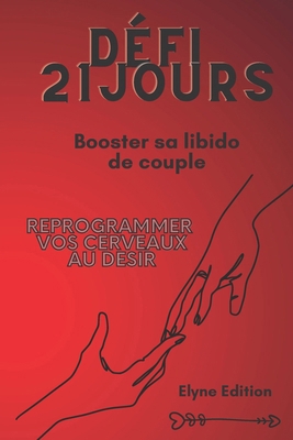 Booster sa libido de couple en 21 jours: //Cade... [French] B0BTJLCHCR Book Cover