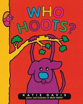 Who Hoots? 0152023127 Book Cover