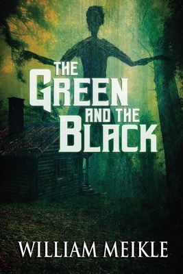 The Green and the Black 1948929279 Book Cover