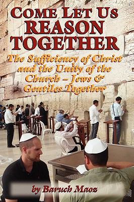 Come Let Us Reason Together 0982073178 Book Cover