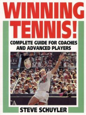 Winning Tennis!: Complete Guide for Coaches and... 0130751022 Book Cover
