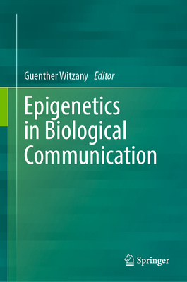 Epigenetics in Biological Communication 3031592859 Book Cover