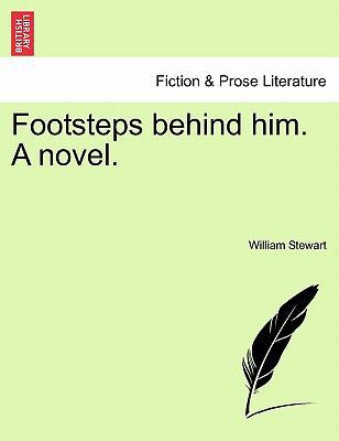 Footsteps Behind Him. a Novel. 1240871910 Book Cover
