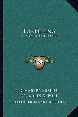 Tunneling: A Practical Treatise 1163282499 Book Cover