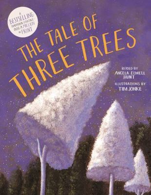 The Tale of Three Trees – A Traditional Folktale 0745997902 Book Cover