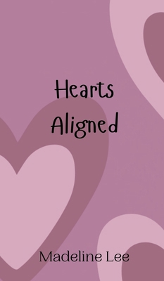 Hearts Aligned 9908000284 Book Cover