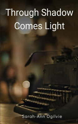 Through Shadow Comes Light 9357697187 Book Cover