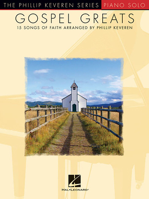 Gospel Greats - Piano Solo - Phillip Keveren Se... 1495017249 Book Cover