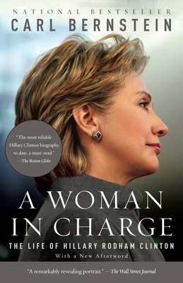 A Woman in Charge: The Life of Hillary Rodham C... 0307388557 Book Cover