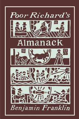 Poor Richard's Almanack: Illustrated Edition 1684222818 Book Cover