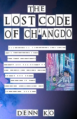The Lost Code of Ch'angdo 108811993X Book Cover