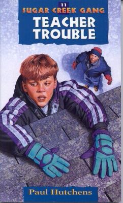 Teacher Trouble: Volume 11 0802470157 Book Cover