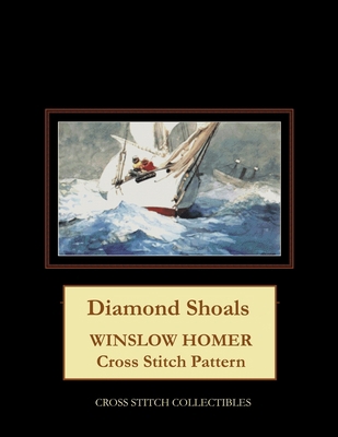 Diamond Shoals: Winslow Homer Cross Stitch Pattern B08RX34DVC Book Cover