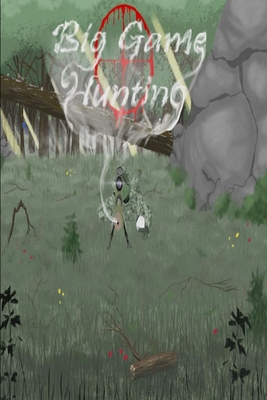 Big Game Hunting B08F6R41NF Book Cover