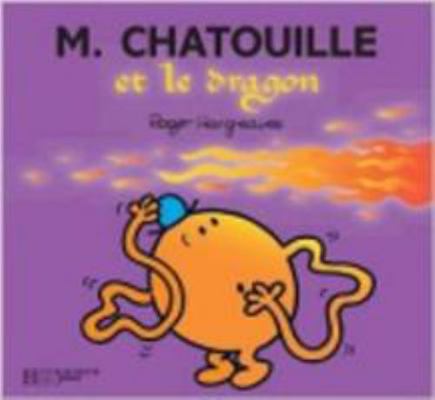 Monsieur Chatouille Et Le Dragon [French] 2012248810 Book Cover