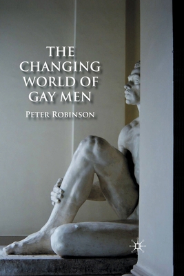 The Changing World of Gay Men 1349364975 Book Cover