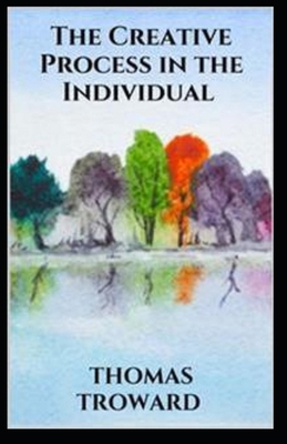 The Creative Process in the Individual( illustr...            Book Cover