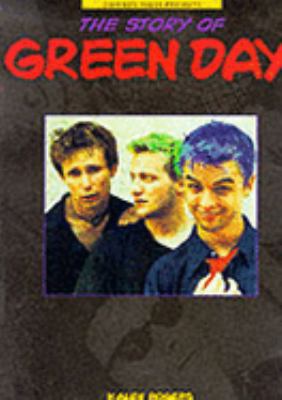Green Day: The Story Of... 0825615046 Book Cover
