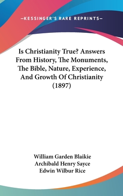 Is Christianity True? Answers From History, The... 1120772095 Book Cover