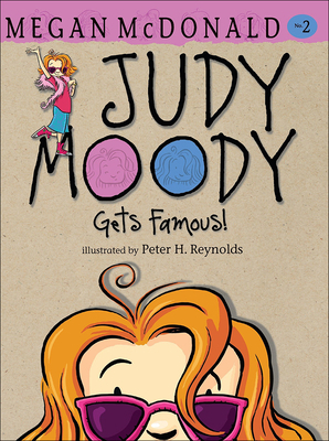 Judy Moody Gets Famous! 0606123326 Book Cover