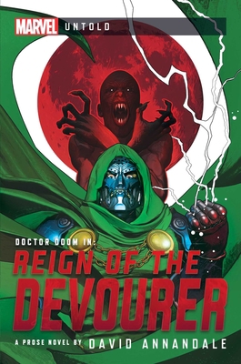 Reign of the Devourer: A Marvel Untold Novel 1839080949 Book Cover