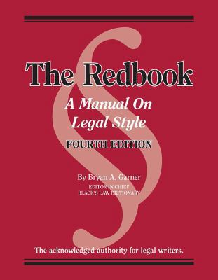 Bryan A. Garner's Redbook: A Manual on Legal St... 1642421006 Book Cover