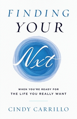 Finding Your Nxt: When You're Ready for the Lif... B0CFCSZ42T Book Cover