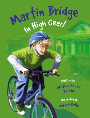 Martin Bridge: In High Gear! 1554531578 Book Cover