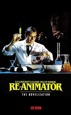 Re-Animator: The Novelization B08JDYXK1T Book Cover