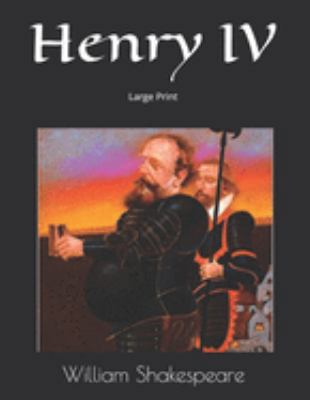 Henry IV: Large Print 1691150088 Book Cover