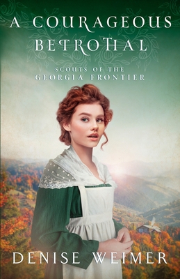 A Courageous Betrothal 1942265832 Book Cover