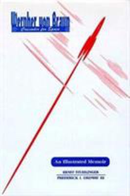 Wernher Von Braun: Crusader for Space : An Illu... 0894648241 Book Cover