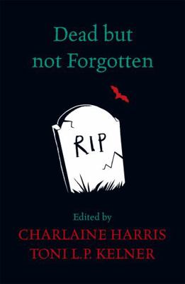 Dead But Not Forgotten 1473208165 Book Cover
