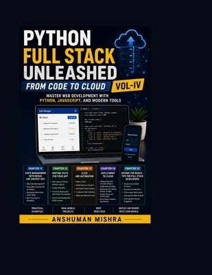 Python Full Stack Unleashed From Code to Cloud ... B0FCBNSK67 Book Cover