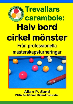 Trevallars carambole - Halv bord cirkel mönster... [Swedish] 1625053541 Book Cover