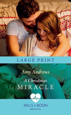 A Christmas Miracle [Large Print] 0263072673 Book Cover