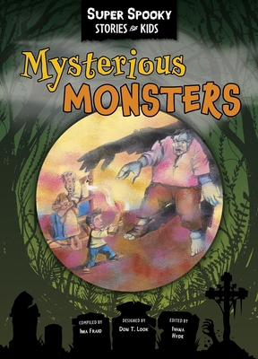 Mysterious Monsters 1649964102 Book Cover