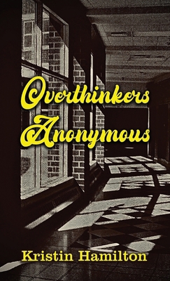 Overthinkers Anonymous B0HBFG19YQ Book Cover