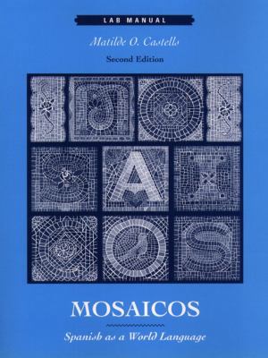 Mosaicos: Spanish As a World Language : Lab Manual 0139158855 Book Cover