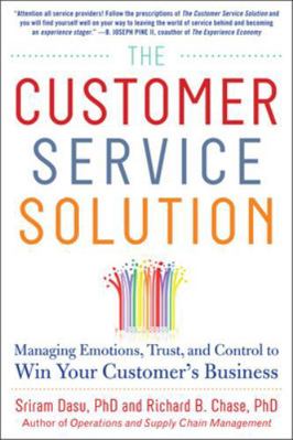 The Customer Service Solution: Managing Emotion... 0071809937 Book Cover