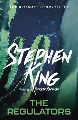 The Regulators. Stephen King Writing as Richard... 1444723529 Book Cover