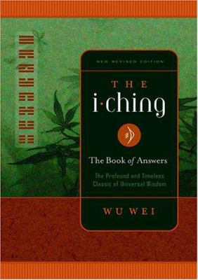 The I Ching: The Book of Answers B0092J4A0G Book Cover