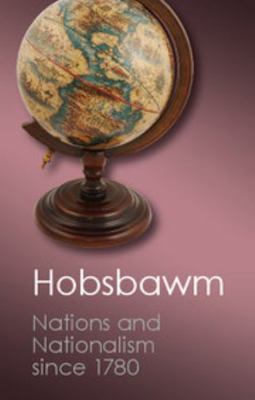 Nations and Nationalism Since 1780 : Programme,... B0092JG1M6 Book Cover