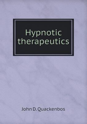 Hypnotic therapeutics 5518842740 Book Cover